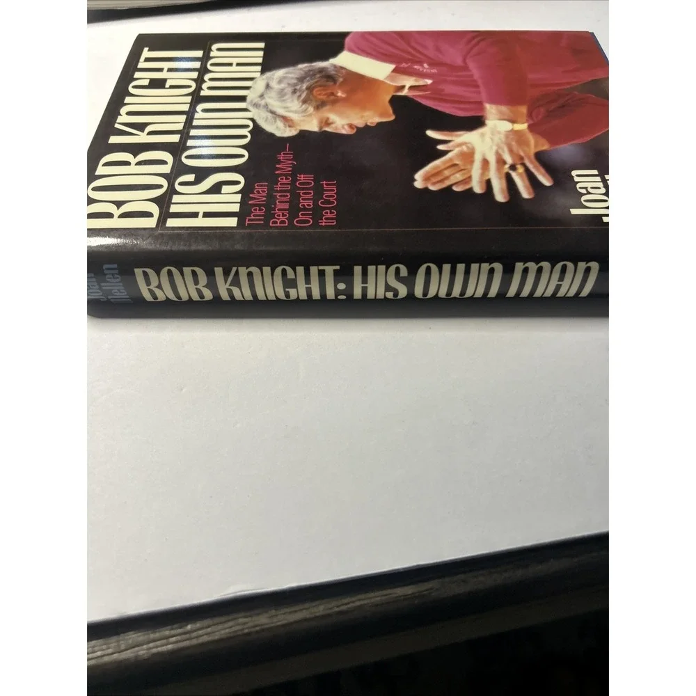 Bob Knight: His Own Man Joan Mellen, Hardcover Book